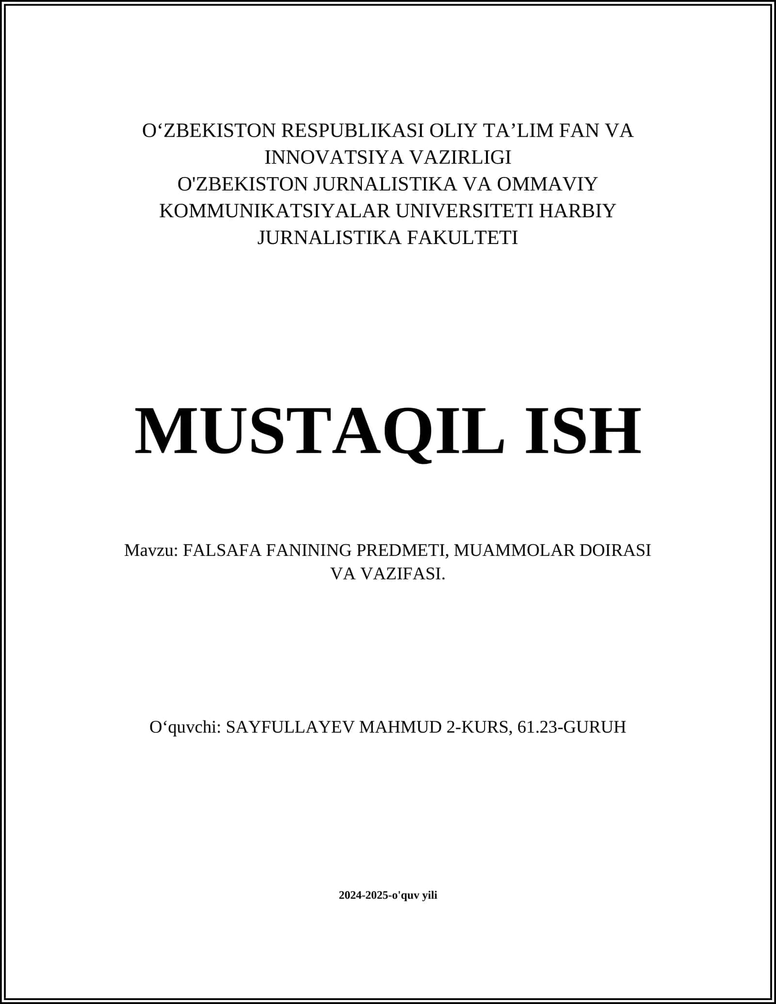 FALSAFA FANINING PREDMETI, MUAMMOLAR DOIRASI VA VAZIFASI
