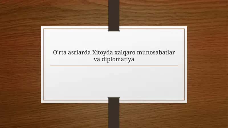 O’rta asrlarda Xitoyda xalqaro munosabatlar va diplomatiya