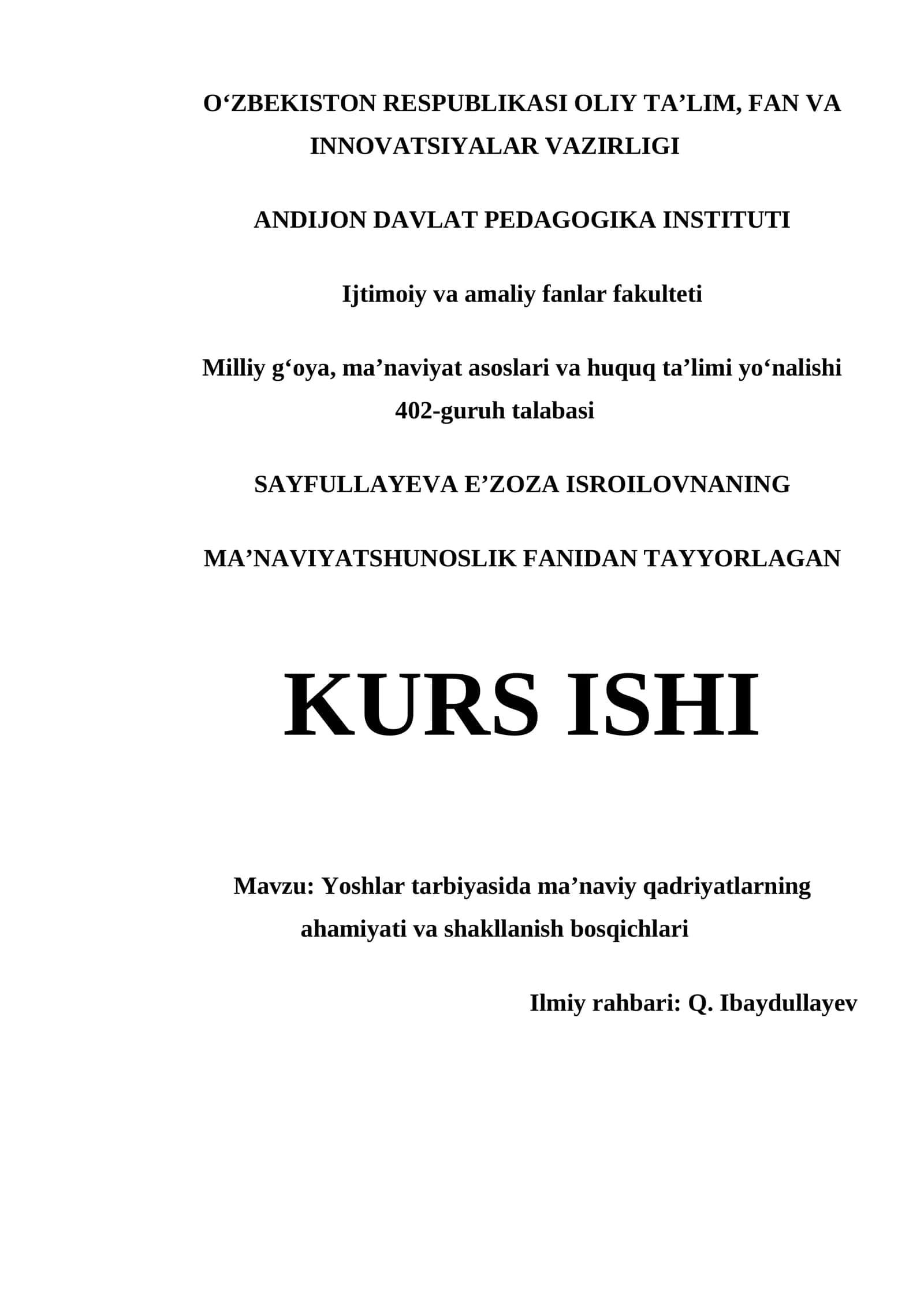 KURS ISHI Mavzu: Yoshlar tarbiyasida maʼnaviy qadriyatlarning ahamiyati va shakllanish bosqichlari