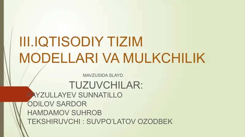 Iqtisodiy tizim modellari va mulkchilik