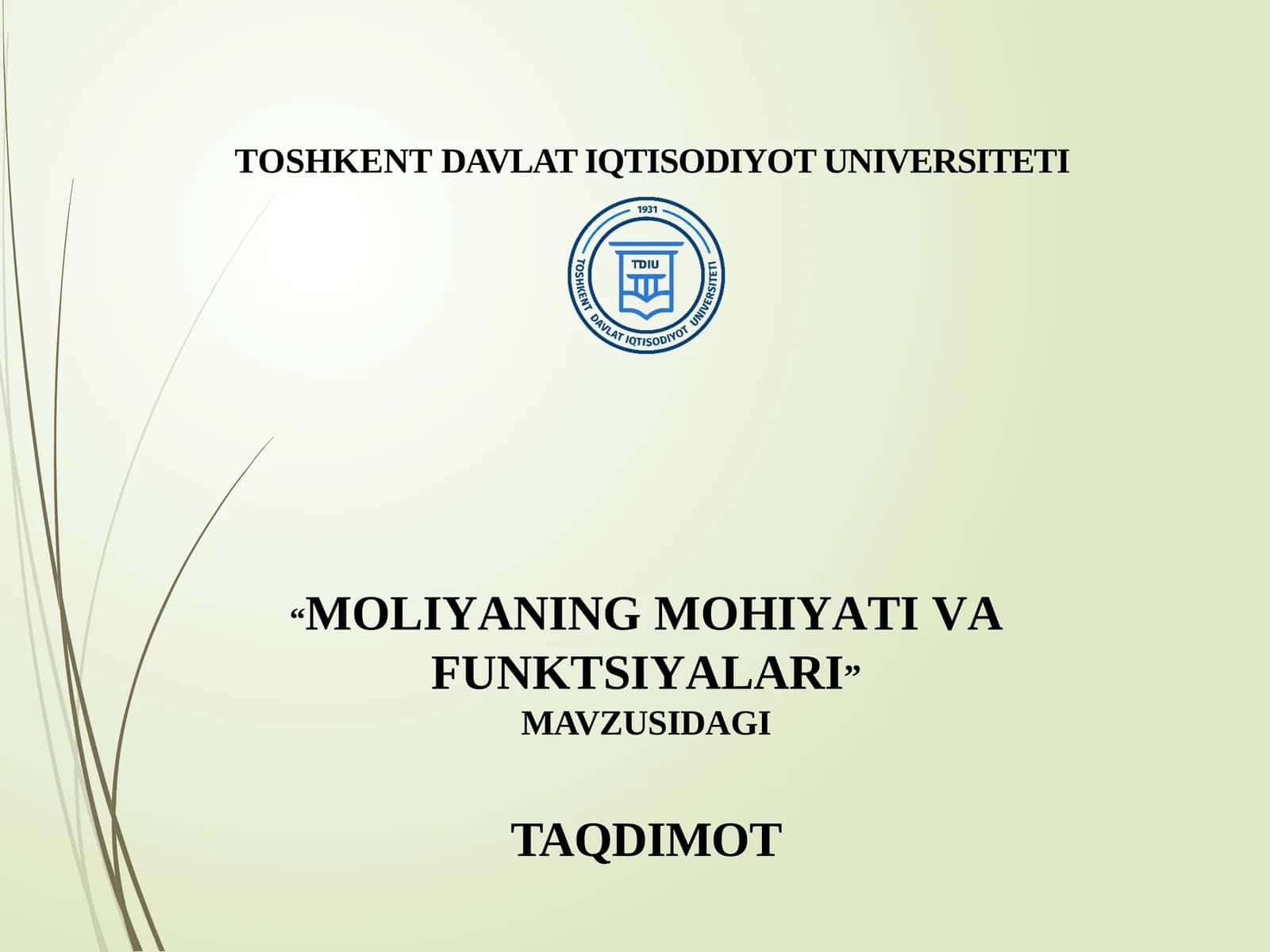MOLIYANING MOHIYATI VA FUNKTSIYALARI