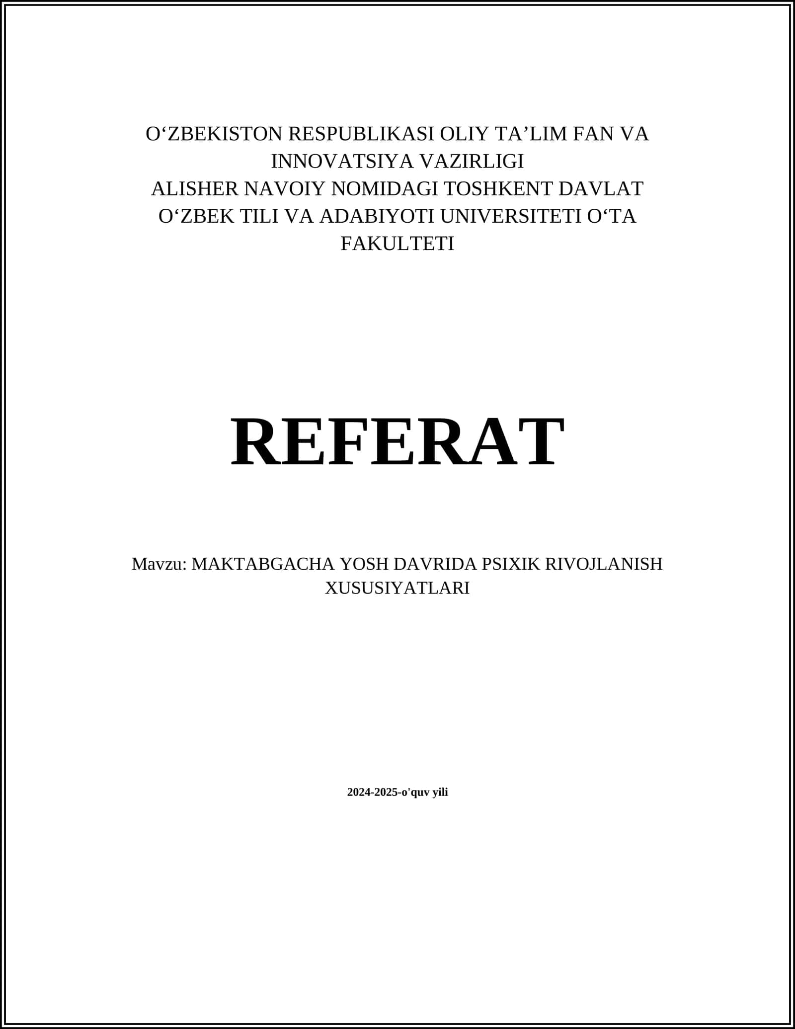 MAKTABGACHA YOSH DAVRIDA PSIXIK RIVOJLANISH XUSUSIYATLARI