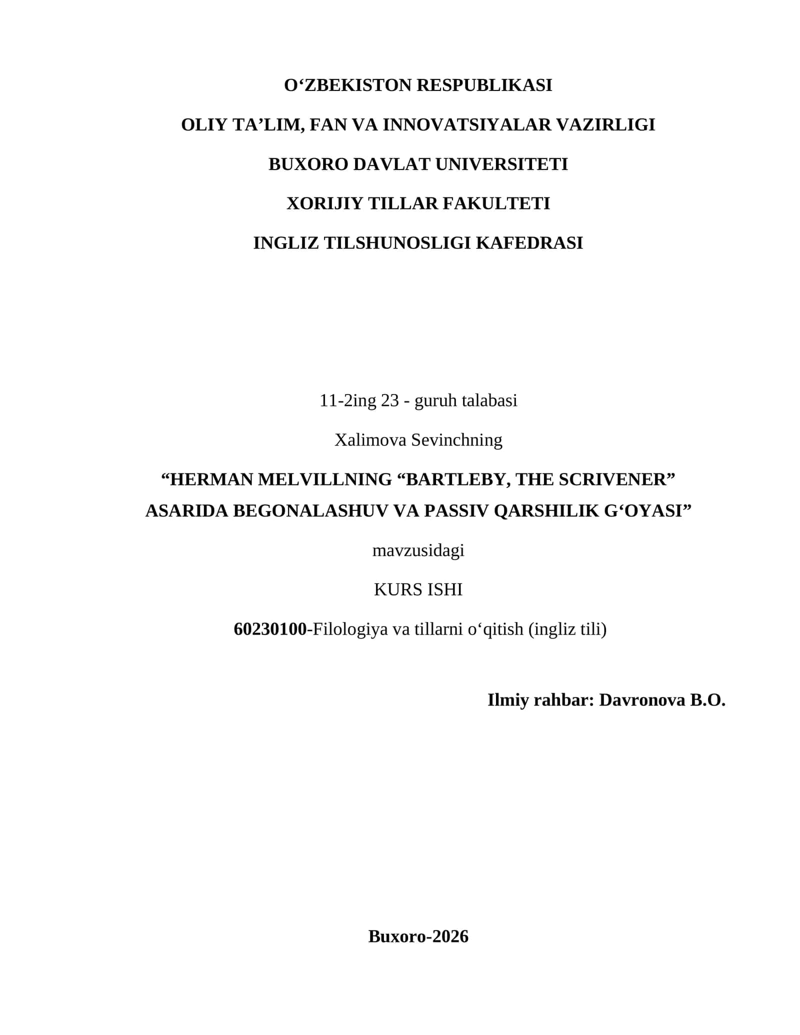 “HERMAN MELVILLNING “BARTLEBY, THE SCRIVENER” ASARIDA BEGONALASHUV VA PASSIV QARSHILIK G‘OYASI” KURS ISHI