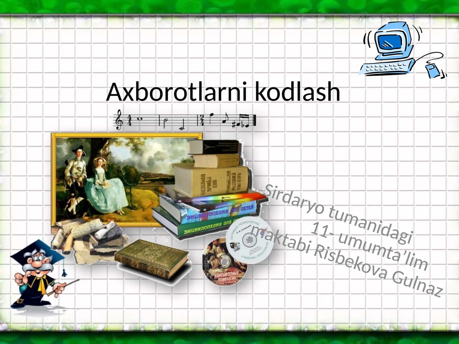 Axborotlarni kodlash