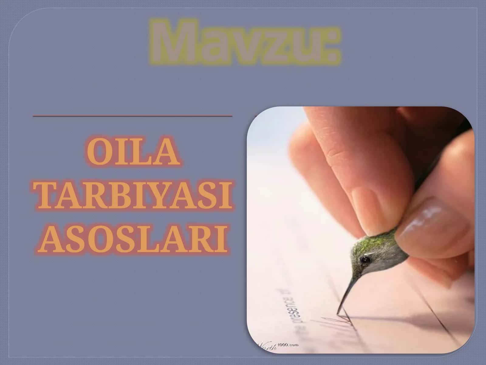OILA TARBIYASI ASOSLARI