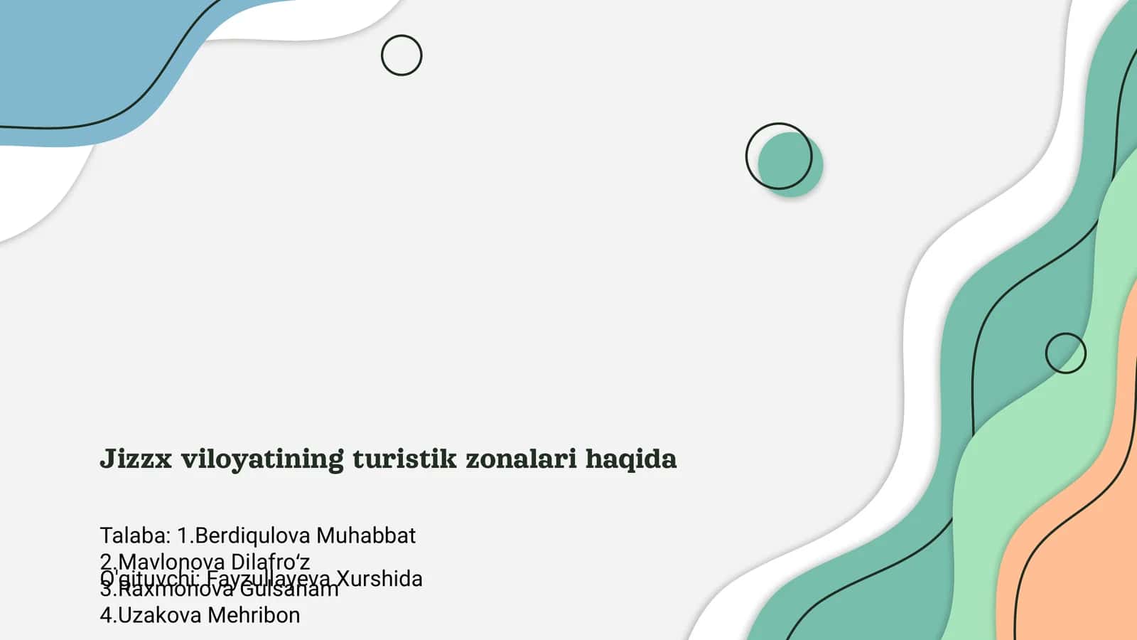 Jizzax viloyatining turistik zonalari haqida