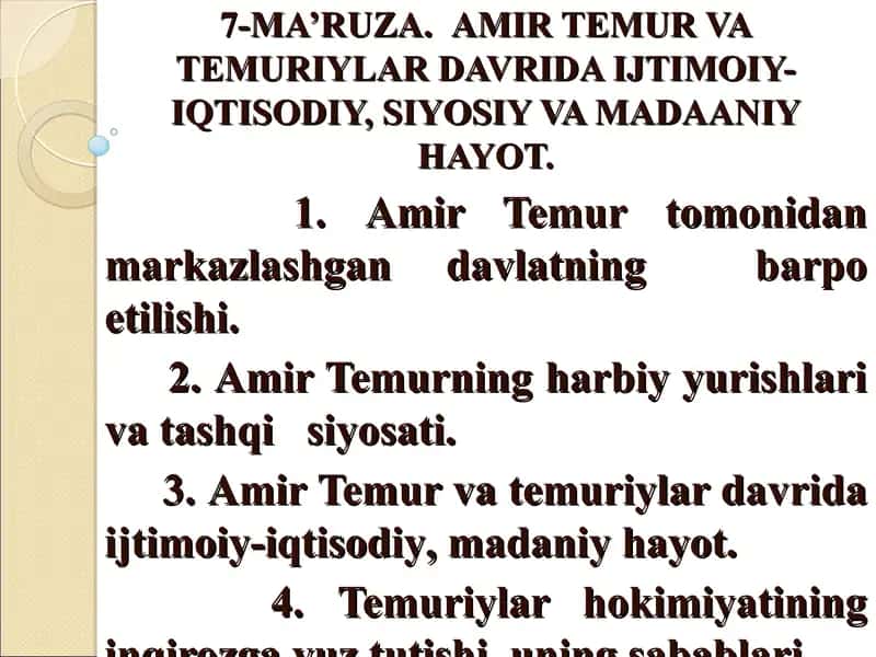 AMIR TEMUR VA TEMURIYLAR DAVRIDA IJTIMOIY-IQTISODIY, SIYOSIY VA MADAANIY HAYOT.