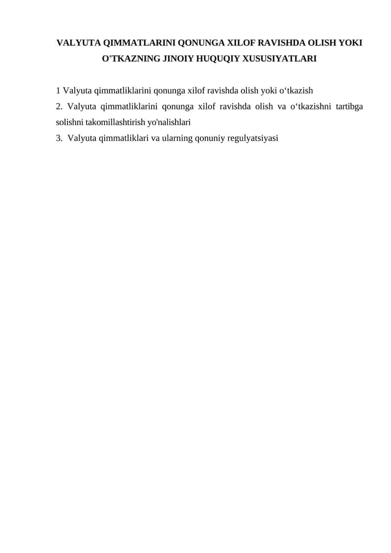 Valyuta qimmatlarini qonunga xilof ravishda olish yoki o'tkazish