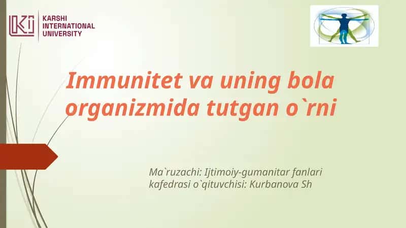 Immunitet va uning bola organizmida tutgan o'rni