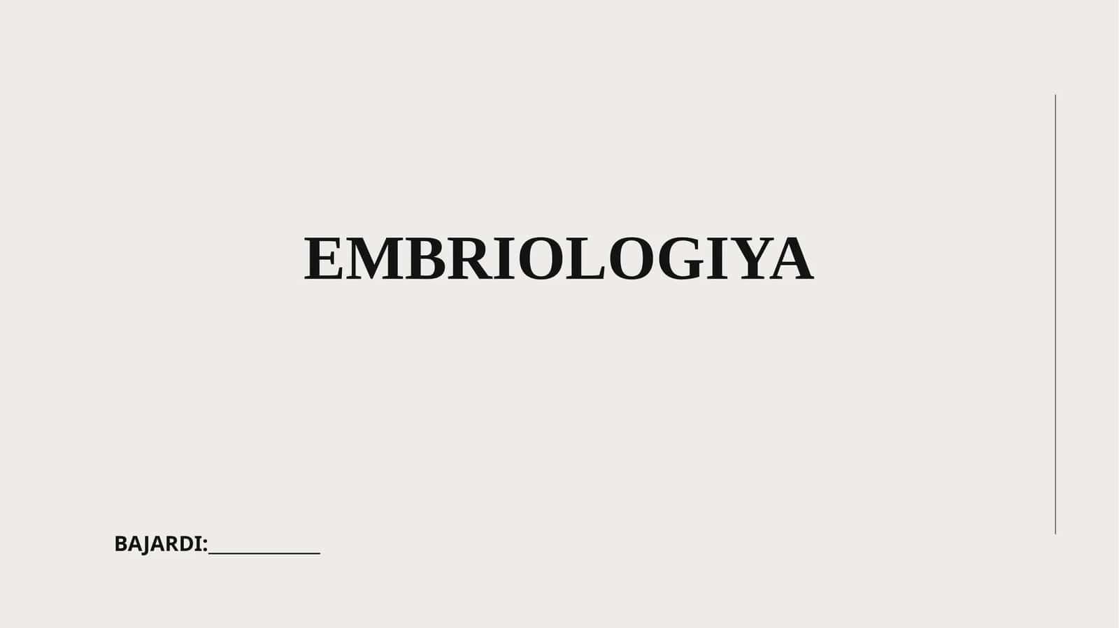 EMBRIOLOGIYA
