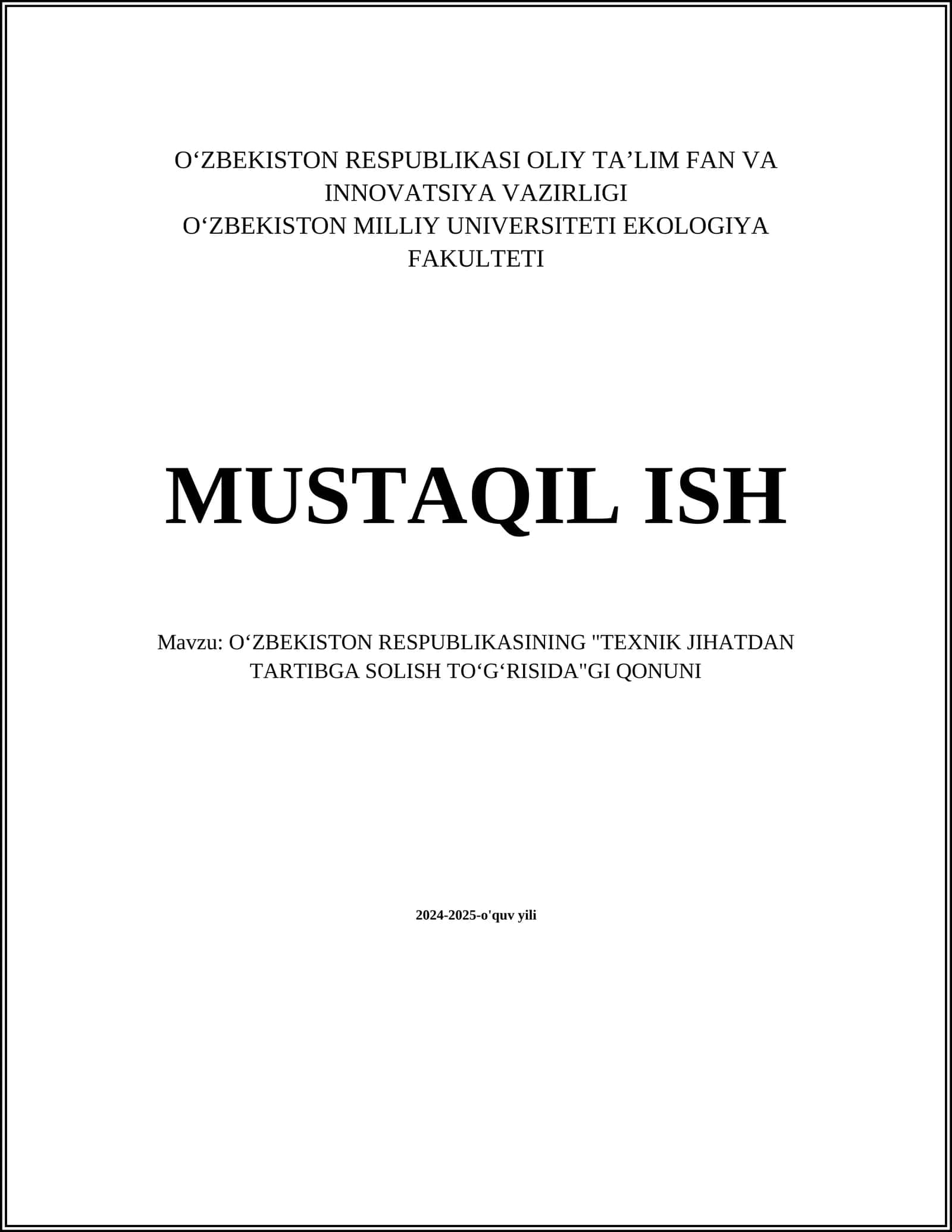 O‘ZBEKISTON RESPUBLIKASINING "TEXNIK JIHATDAN TARTIBGA SOLISH TOʻGʻRISIDA"GI QONUNI