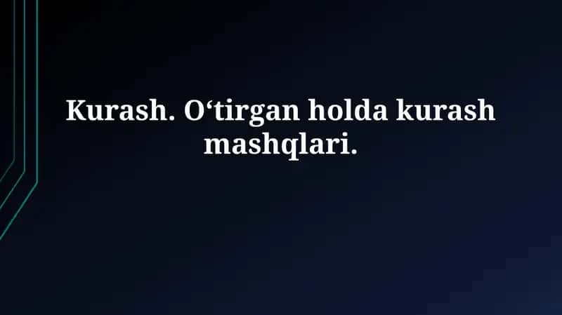 O'tirgan holda Kurash: Texnika, Foyda va Xavfsizlik
