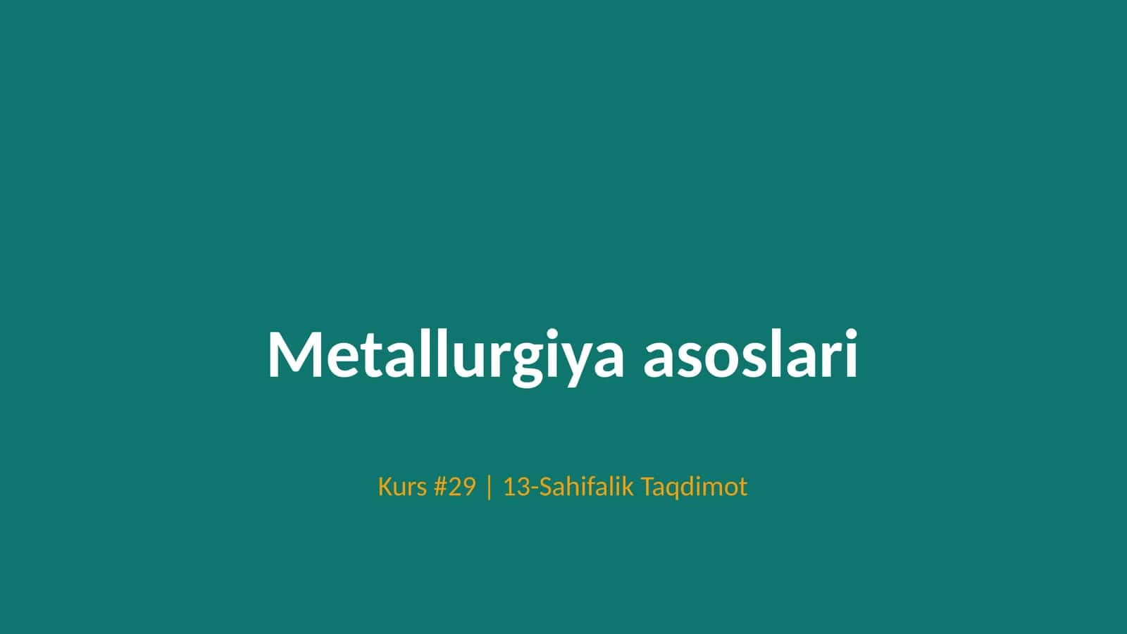 Metallurgiya asoslari
