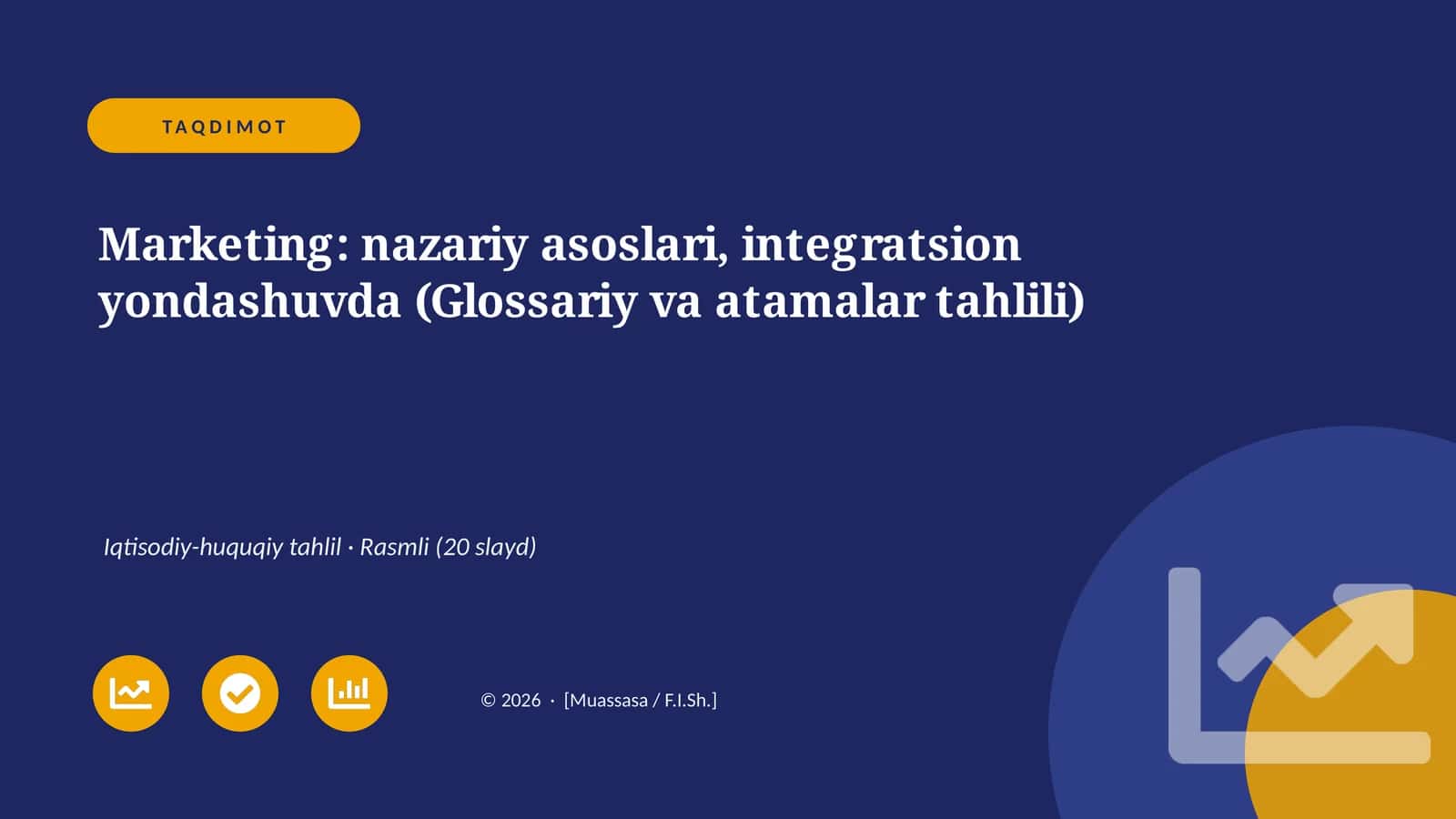 Marketing: nazariy asoslari, integratsion yondashuvda (Glossariy va atamalar tahlili)