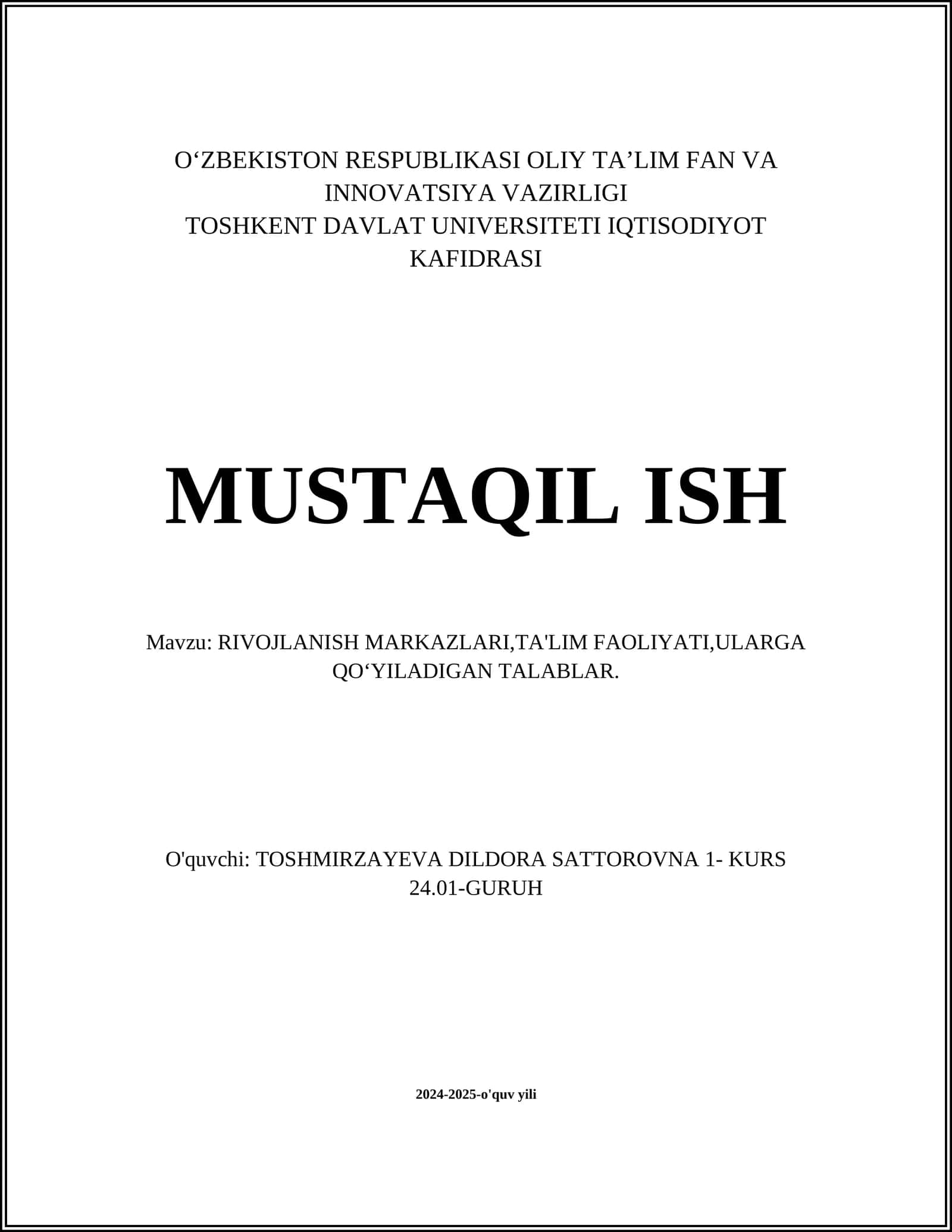 RIVOJLANISH MARKAZLARI,TA'LIM FAOLIYATI,ULARGA QOʻYILADIGAN TALABLAR