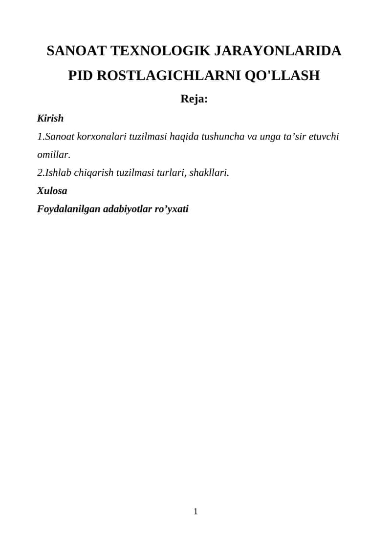 SANOAT TEXNOLOGIK JARAYONLARIDA PID ROSTLAGICHLARNI QO'LLASH