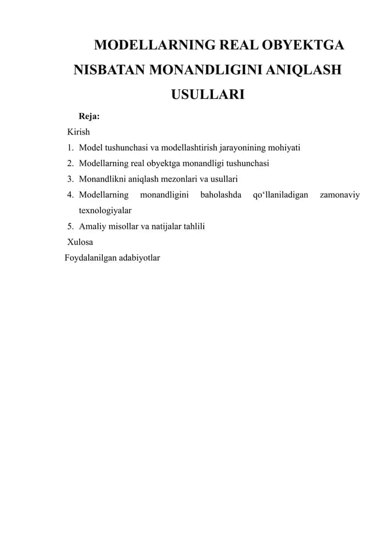MODELLARNING REAL OBYEKTGA NISBATAN MONANDLIGINI ANIQLASH USULLARI