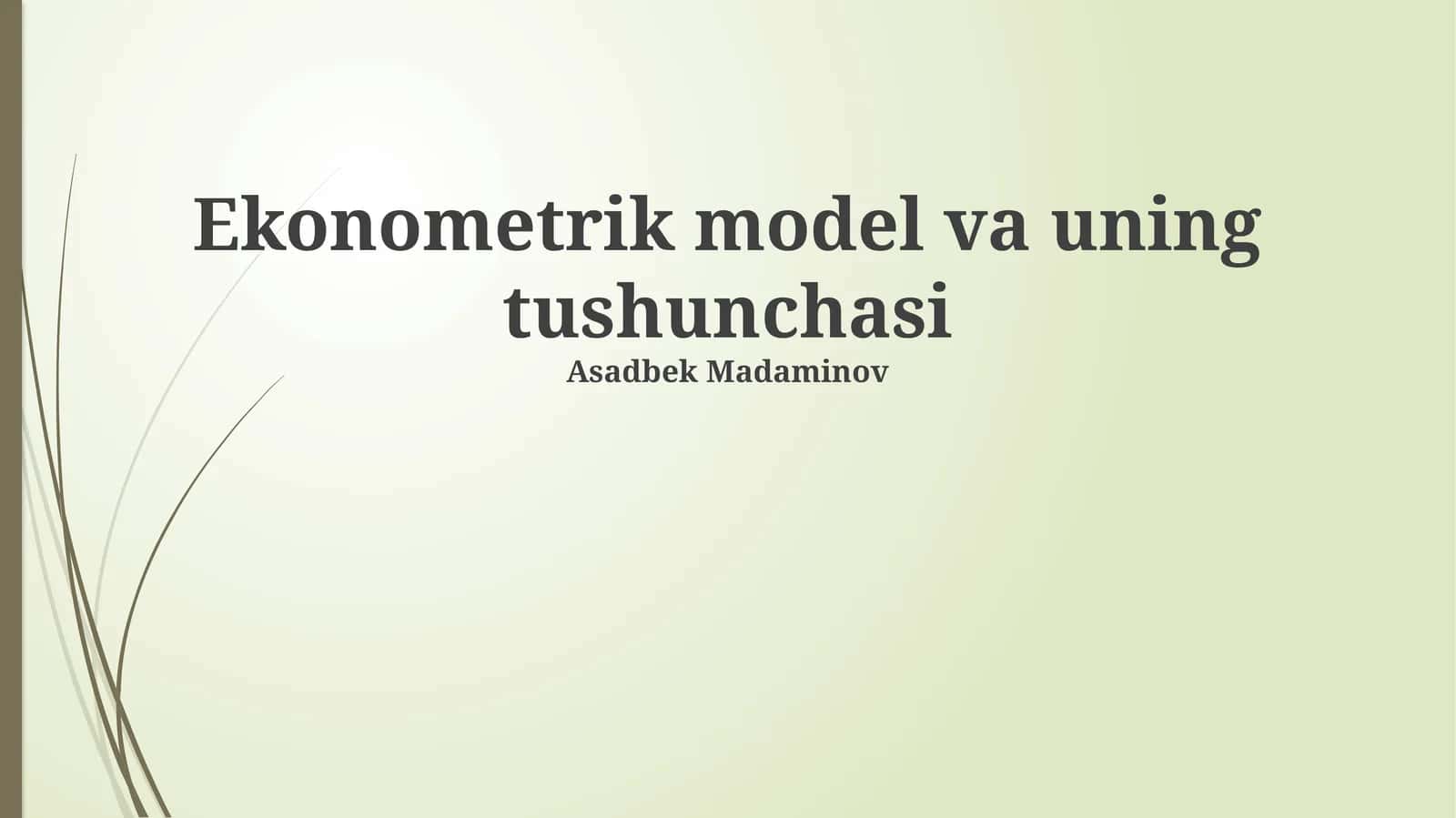 Ekonometrik model va uning tushunchasi