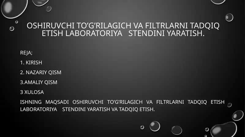 Oshiruvchito’g’rilagich va filtrlarni tadqiq etish laboratoriyasi