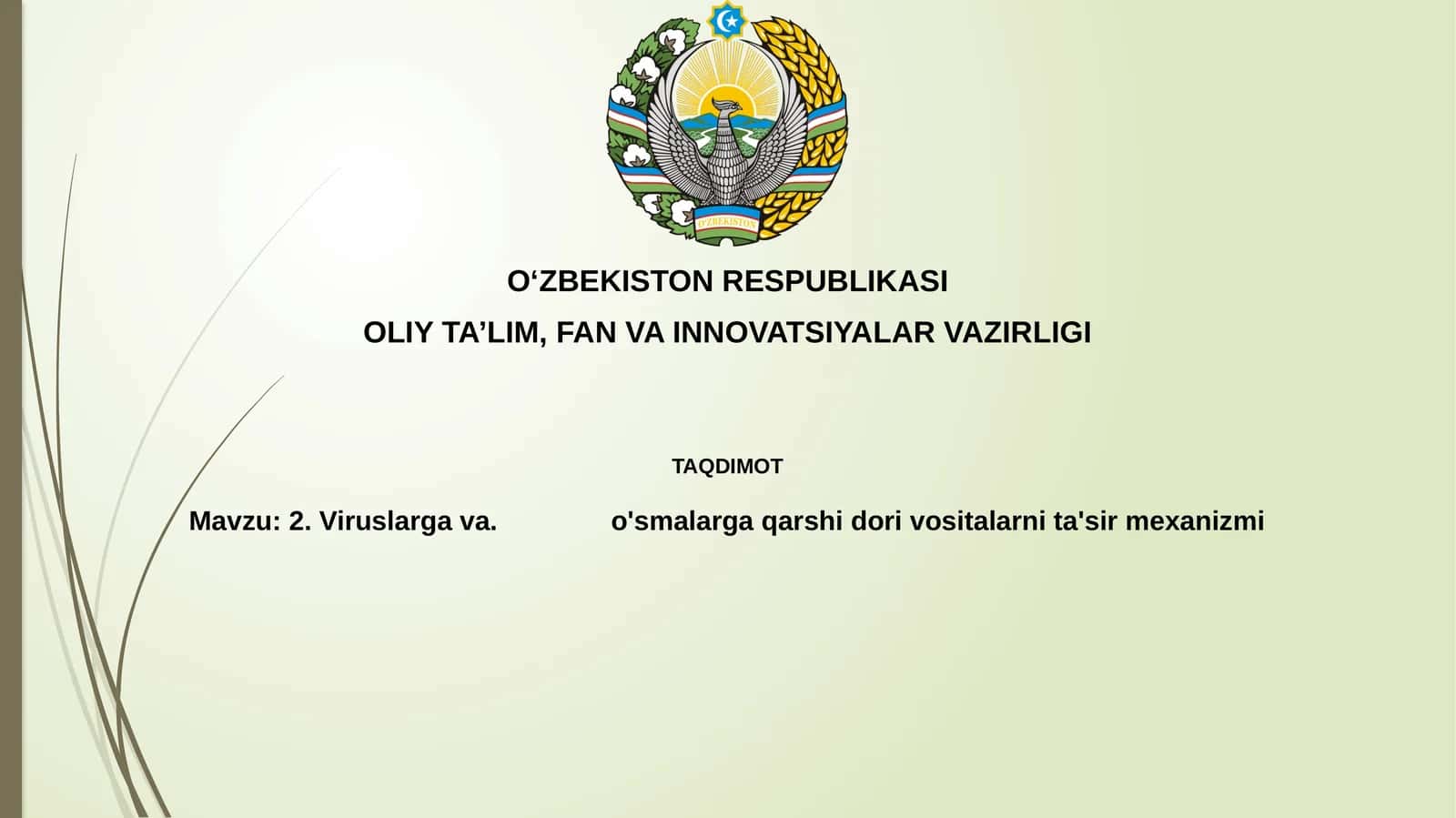 Viruslargava.o'smalargaqarshidorivositalarnita'sirmexanizmi