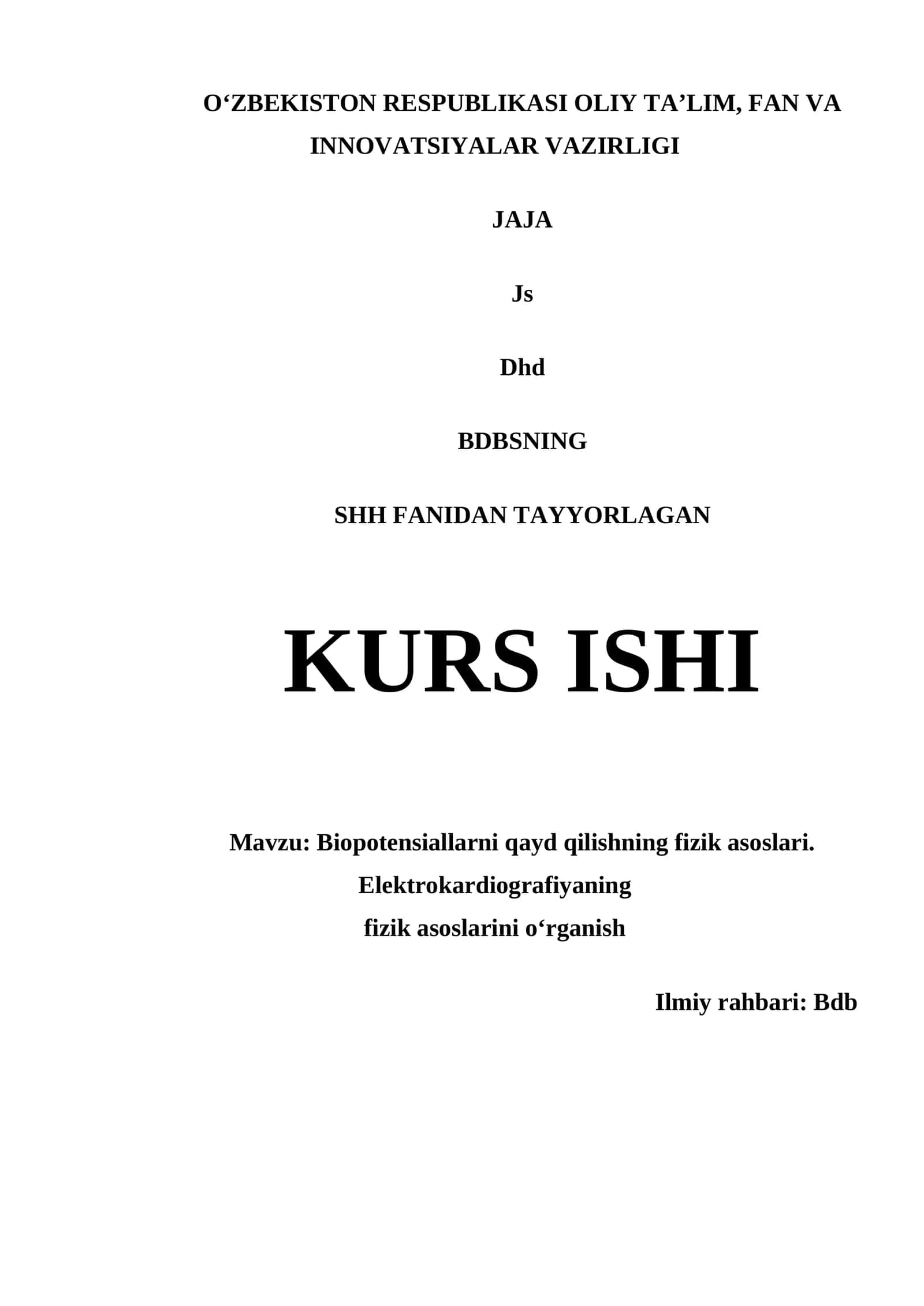 BIOPOTENSIALLARNI QAYD QILISHNING FIZIK ASOSLARI. ELEKTROKARDIOGRAFIYANING FIZIK ASOSLARINI O‘RGANISH