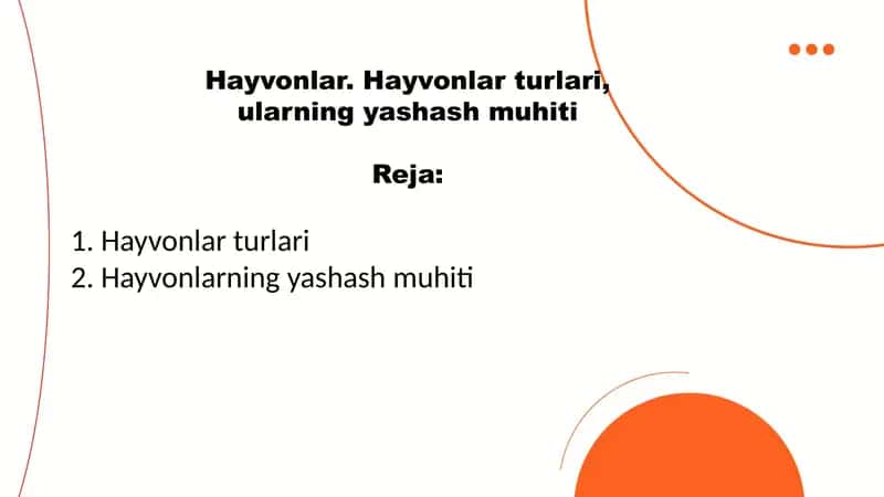 hayvonlar. hayvonlar turlari. ularning yashash muhiti