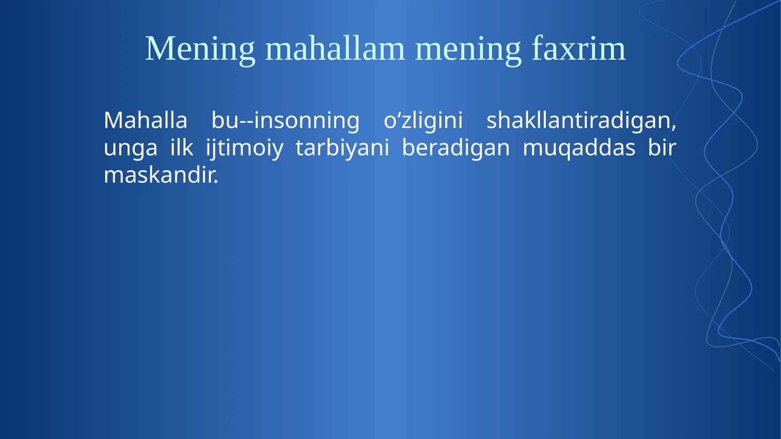 Mening mahallam mening faxrim