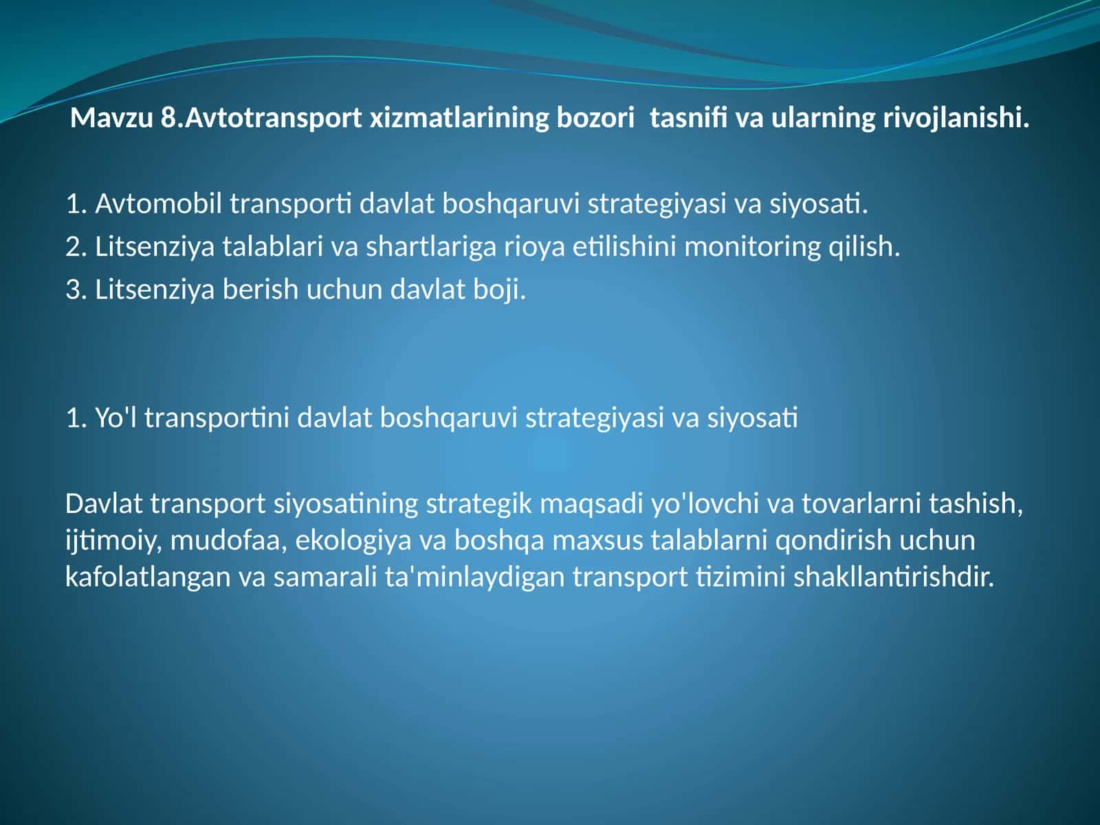 Avtotransport xizmatlarining bozoritasnifi va ularning rivojlanishi