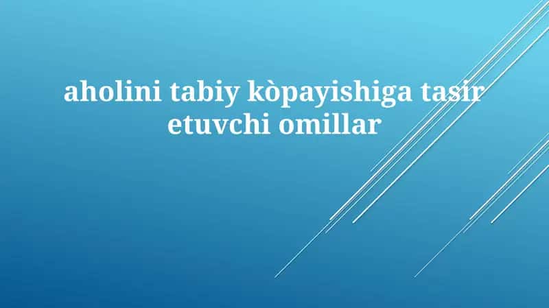 Tug'ilishga ta'sir etuvchi asosiy omillar