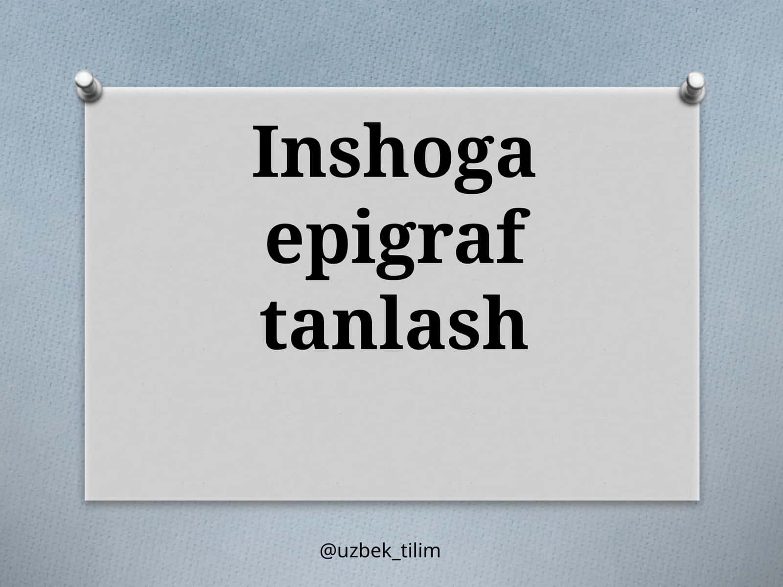 Inshoga epigraf tanlash