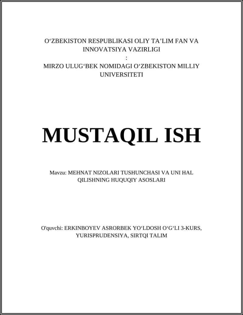 MEHNAT NIZOLARI TUSHUNCHASI VA UNI HAL QILISHNING HUQUQIY ASOSLARI