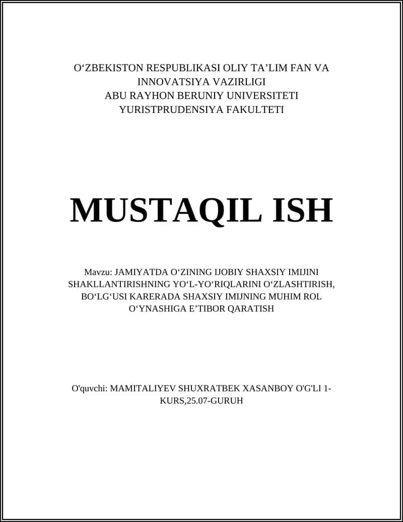 JAMIYATDA O‘ZINING IJOBIY SHAXSIY IMIJINI SHAKLLANTIRISHNING YO‘L-YO‘RIQLARINI O‘ZLASHTIRISH
