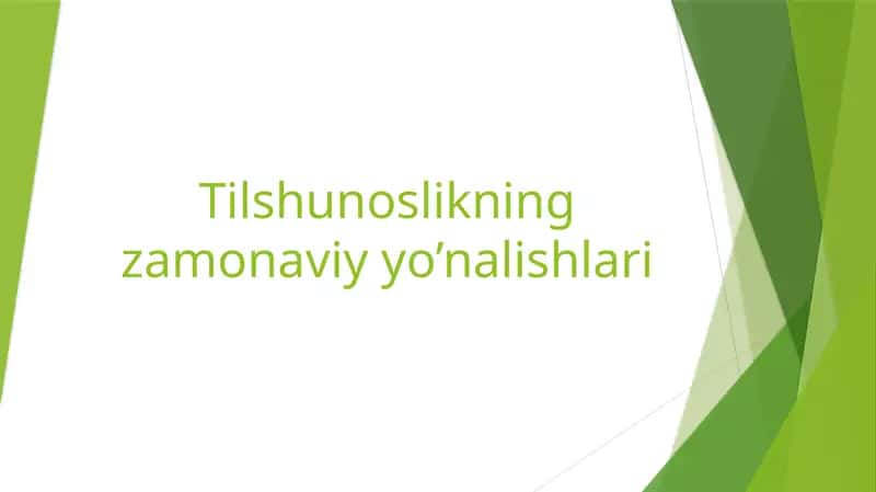 Tilshunoslikning zamonaviy yo'nalishlari