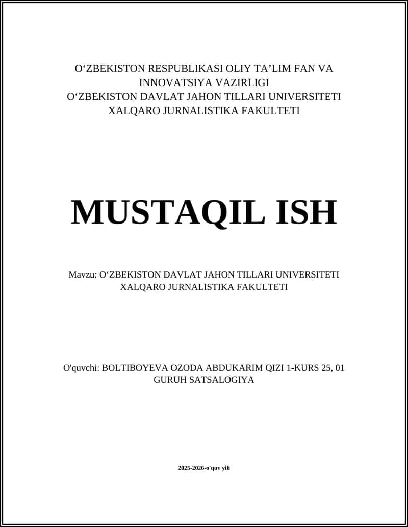 OʻZBEKISTON DAVLAT JAHON TILLARI UNIVERSITETI XALQARO JURNALISTIKA FAKULTETI