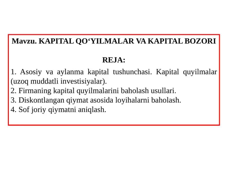 KAPITALQOʻYILMALAR VA KAPITAL BOZORI