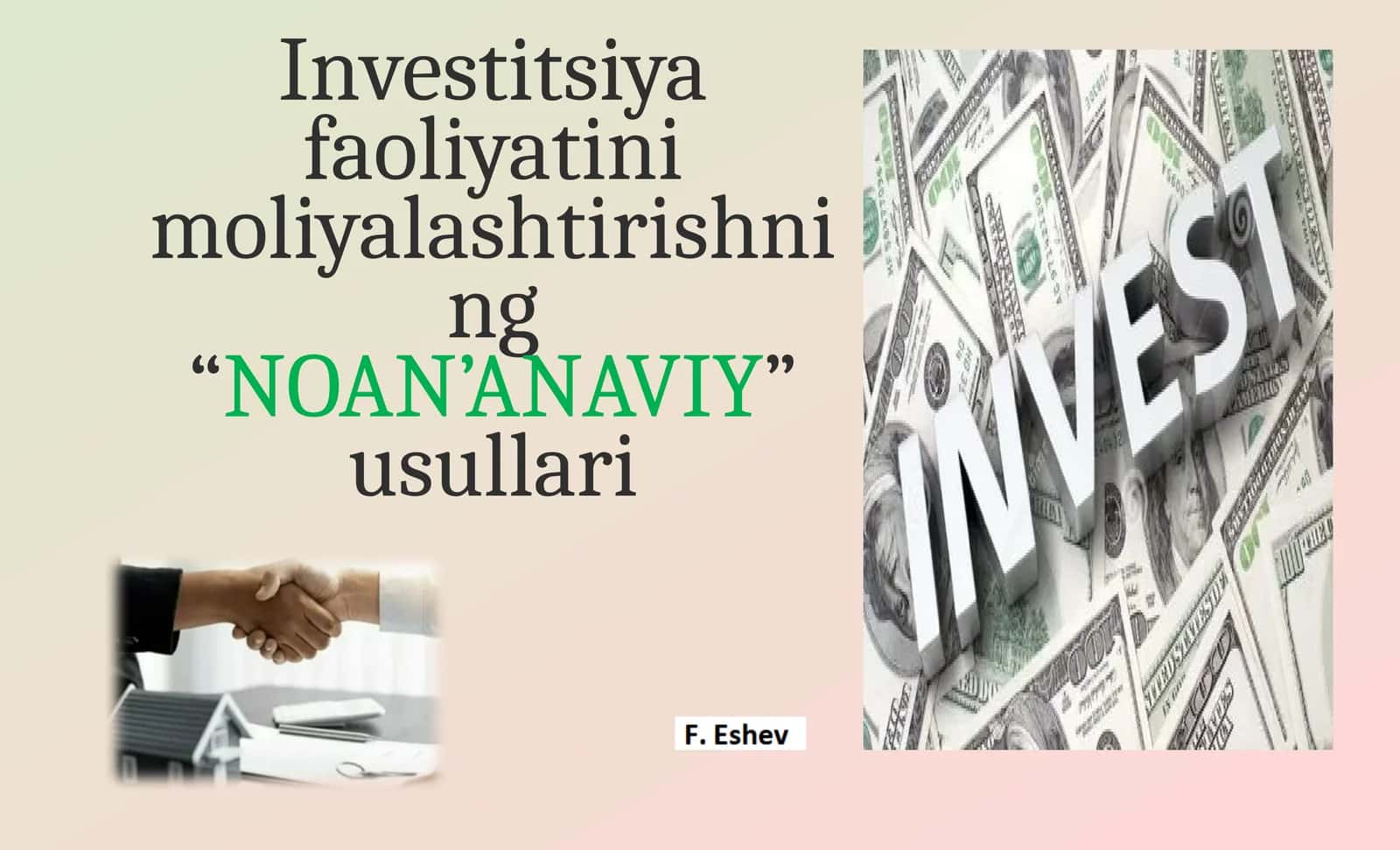 Investitsiya faoliyatini moliyalashtirishning “NOAN’ANAVIY” usullari