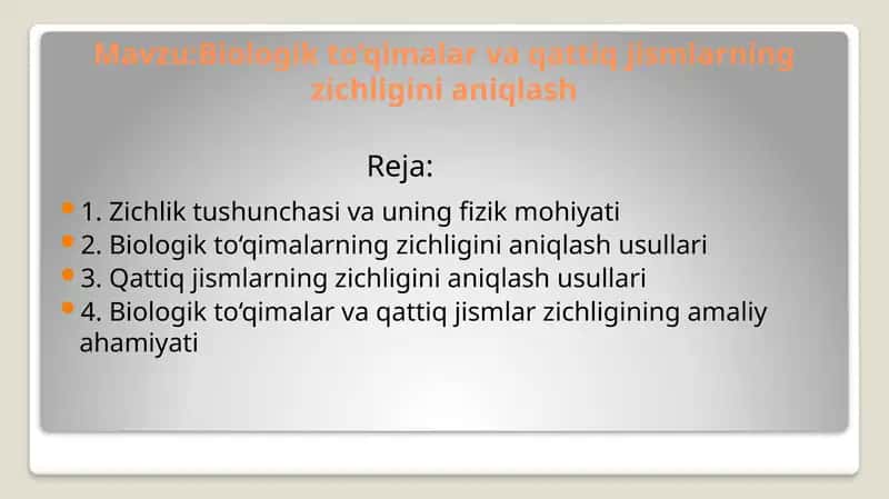Biologik to‘qimalar va qattiq jismlarning zichligini aniqlash