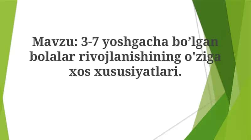 3-7 yoshgacha bolalar rivojlanishi