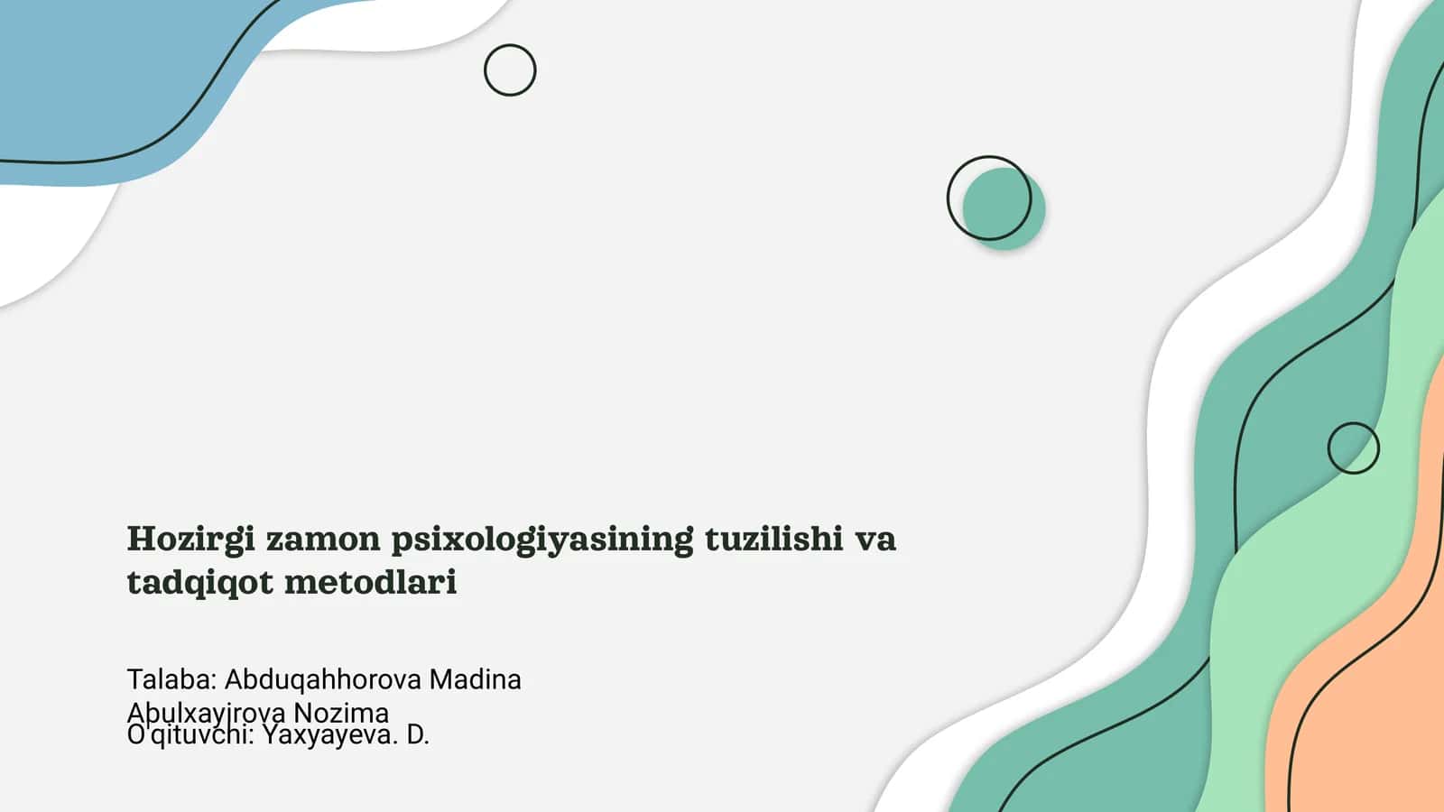 Hozirgi zamon psixologiyasining tuzilishi va tadqiqot metodlari