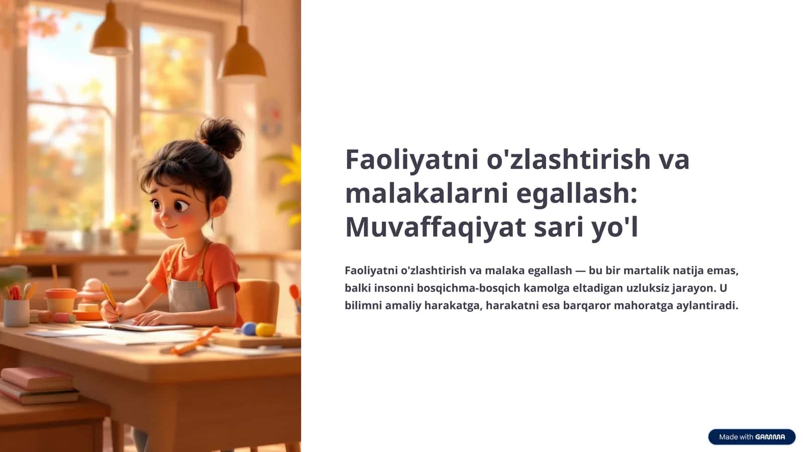 Faoliyatni o'zlashtirish va malakalarni egallash: Muvaffaqiyat sari yo'l mavzusida tayyor taqdimot