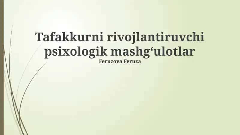 Tafakkurni rivojlantiruvchi psixologik mashg‘ulotlar