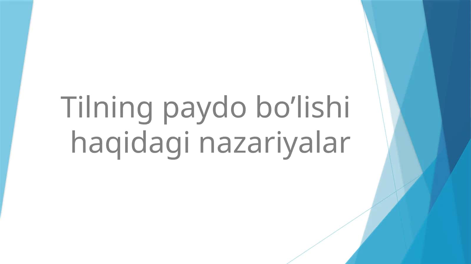 Tilning paydo bo'lishi haqidagi nazariyalar