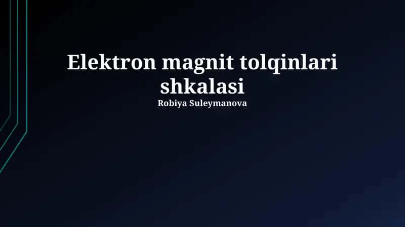 Elektron magnit tolqinlari shkalasi