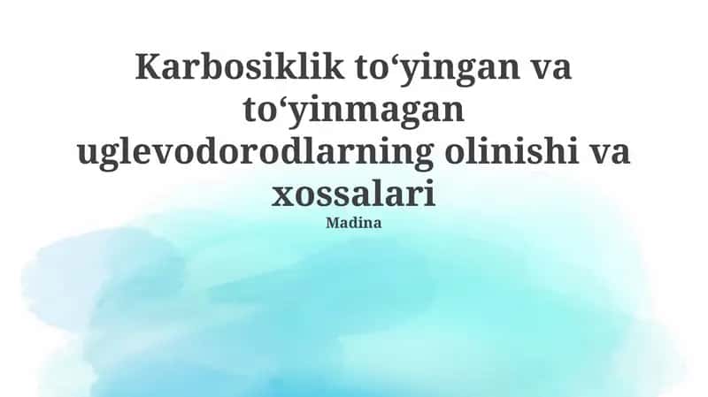Toʻyingan va toʻyinmagan uglevodorodlar