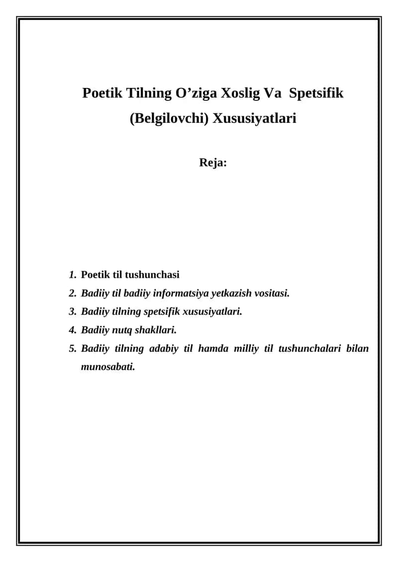 Poetik Tilning O’ziga Xoslig Va Spetsifik (Belgilovchi) Xususiyatlari