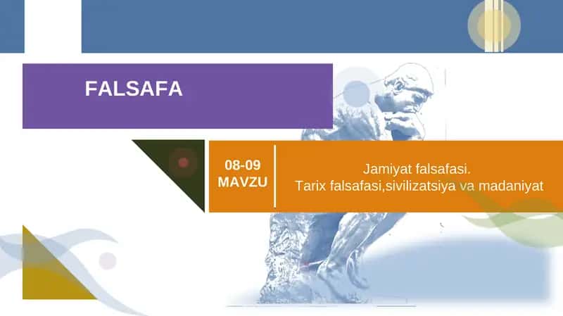Jamiyat va tarixningo‘zgaruvchanligining falsafiy jihatlari