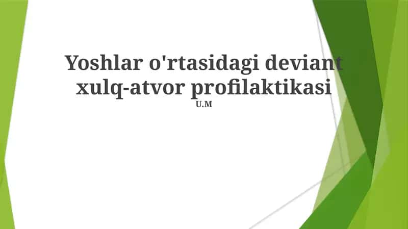 Yoshlar o'rtasidagi deviant xulq-atvor profilaktikasi