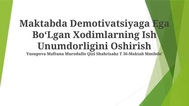 Maktabda Demotivatsiyaga Ega BoʻLgan Xodimlarning Ish Unumdorligini Oshirish