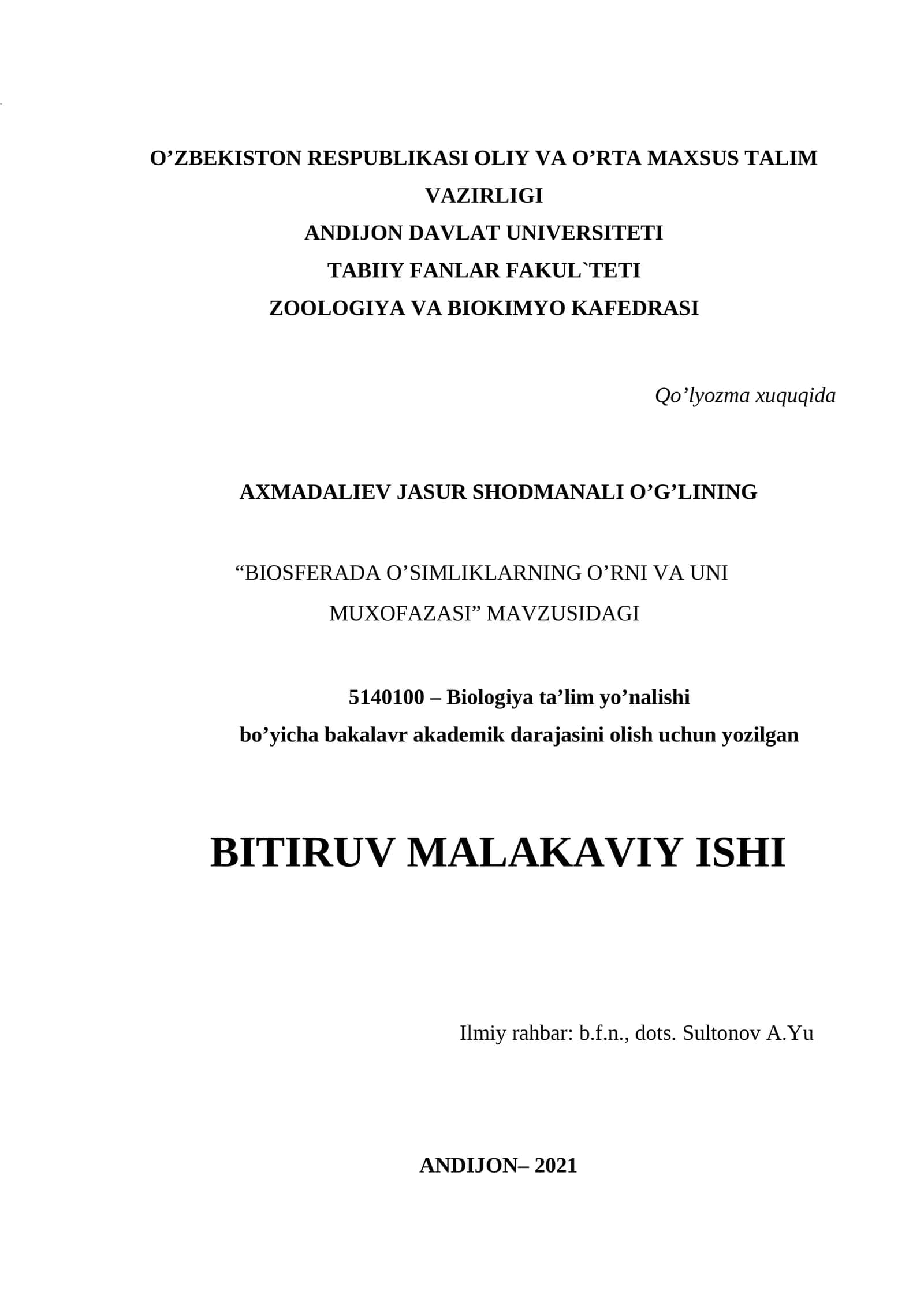 "BIOSFERADA O’SIMLIKLARNING O’RNI VA UNI MUXOFAZASI" MAVZUSIDAGI 5140100 – Biologiya ta’lim yo’nalishi bo’yicha bakalavr akademik darajasini olish uchun yozilgan BITIRUV MALAKAVIY ISHI