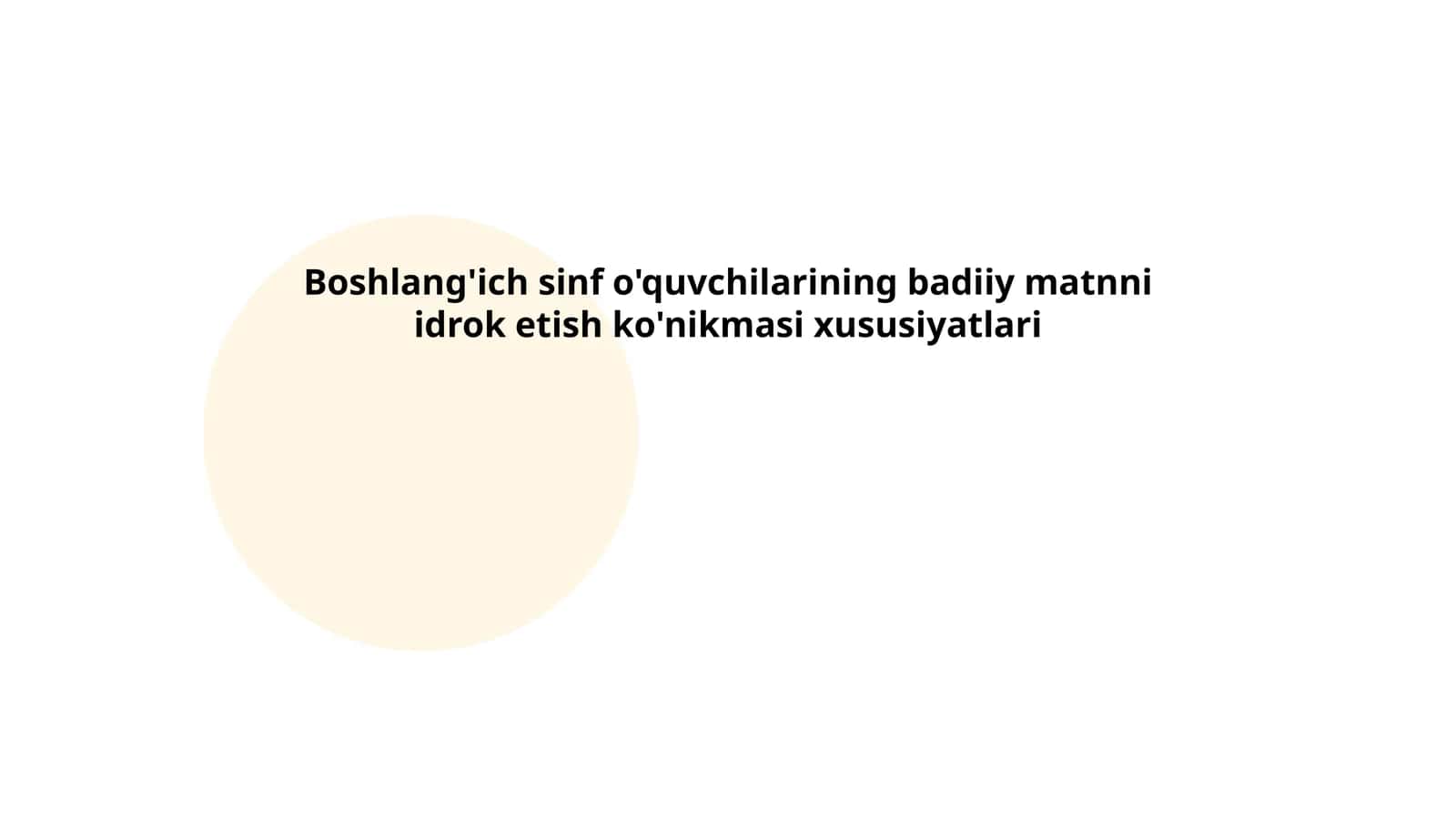Boshlang'ich sinf o'quvchilarining badiiy matnni idrok etish ko'nikmasi xususiyatlari